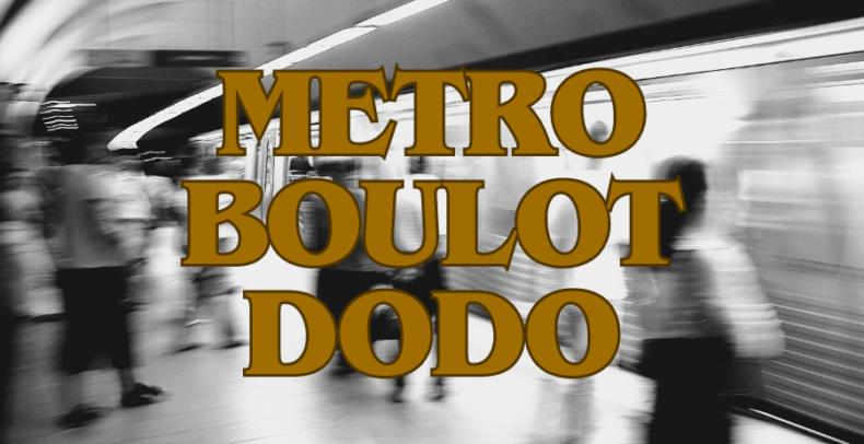 métro boulot dodo